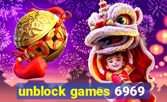 unblock games 6969